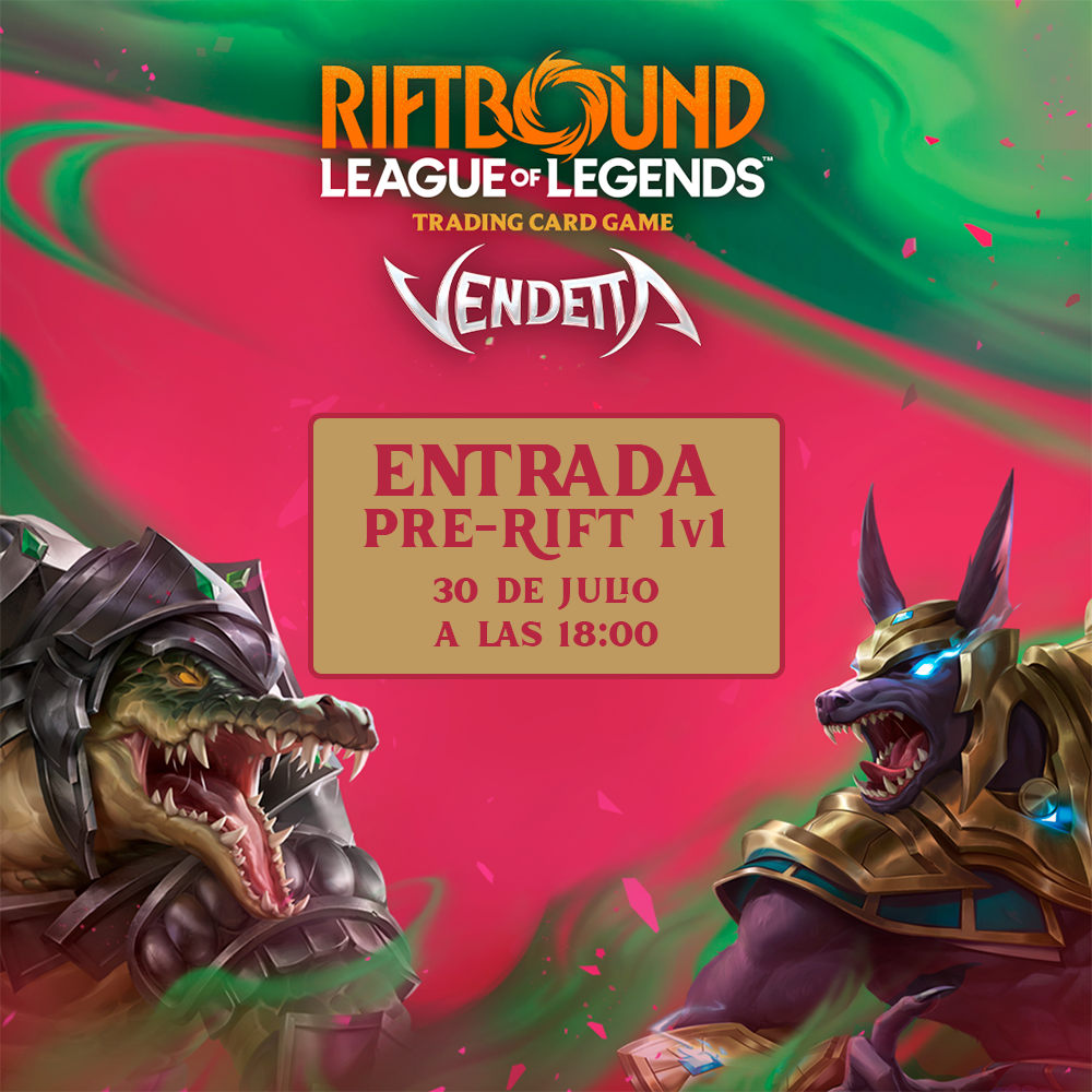 Entrada: Vendetta Pre-Rift 1 vs 1 - 30 Julio